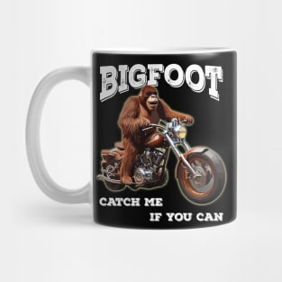 Funny Bigfoot Riding A Motorcycle Catch Me If You Can Mug